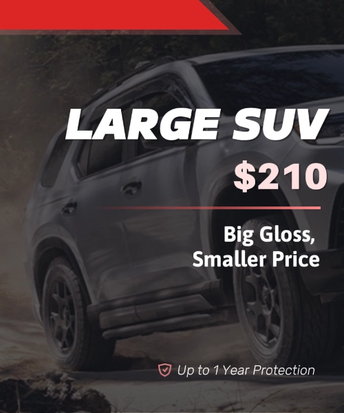 Paint Sealant Package for Large 3 Rows SUV Vehicles - Ceramic Coating Alternative